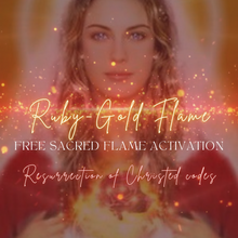Load image into Gallery viewer, FREE Ruby-Gold Flame activation
