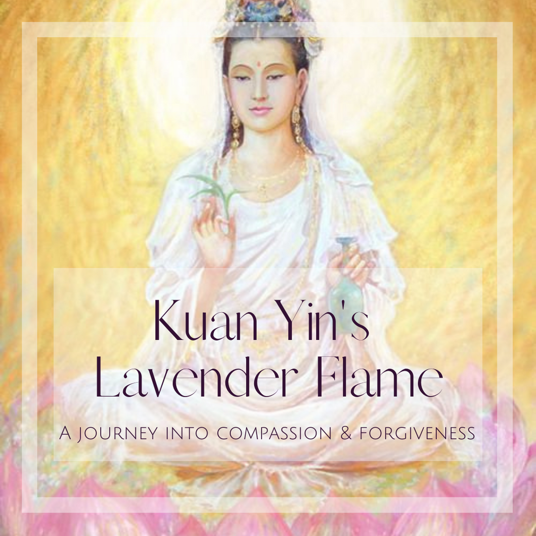 Kuan Yin's Lavender Flame